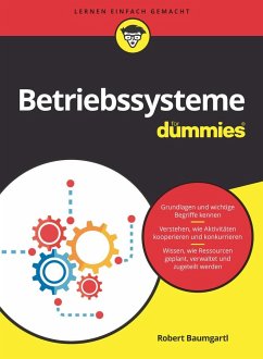 Betriebssysteme für Dummies - Baumgartl, Robert