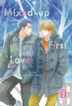 Mixed-up first Love Bd.4 - Aruko;Hinekure, Wataru