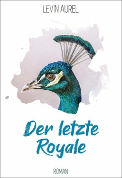 Der letzte Royale (Band 2) (eBook, ePUB) - Aurel, Levin