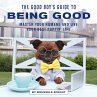 The Good Boy's Guide to Being Good... - Bild 1