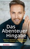 Das Abenteuer Hingabe