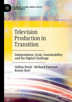 Television Production in Transition - Doyle, Gillian;Paterson, Richard;Barr, Kenny