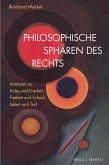 Philosophische Sphären des Rechts