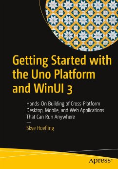 Getting Started with the Uno Platform and Winui 3 - Hoefling, Skye