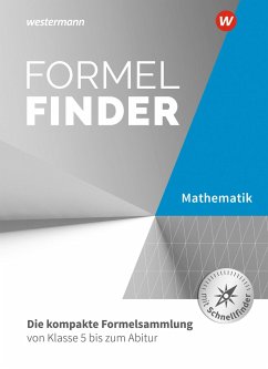 Formelfinder. Mathematik - Ausgabe für die Sekundarstufe I und II an Gymnasien - Körner, Henning;Baumert, Tim