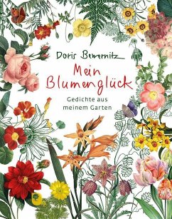 Mein Blumenglück - Bewernitz, Doris