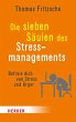 Die sieben Säulen des Stressmanagements - Bild 1