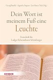 "Dein Wort ist meinem Fuß eine Leuchte"