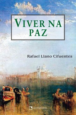 Viver na paz (eBook, ePUB) - Cifuentes, Rafael Llano