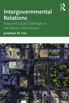 Intergovernmental Relations (eBook, ePUB) - Fisk, Jonathan M.