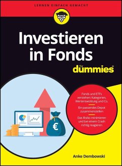 Investieren in Fonds für Dummies - Dembowski, Anke