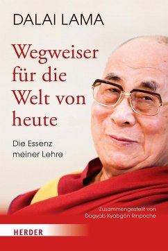 Wegweiser für die Welt von heute - Dalai Lama XIV.