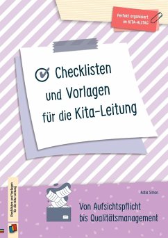 Checklisten und Vorlagen für die Kita-Leitung - Simon, Katia