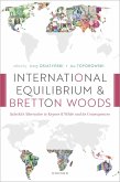 International Equilibrium and Bretton Woods (eBook, PDF)