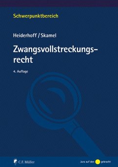Zwangsvollstreckungsrecht, eBook (eBook, ePUB) - Heiderhoff, Bettina; Skamel, Frank