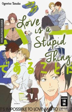Love is a Stupid Thing - Tanaka, Ogeretsu