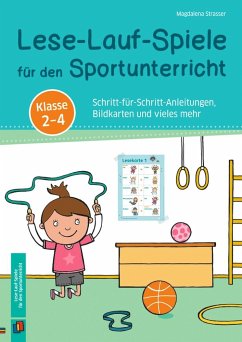 Lese-Lauf-Spiele für den Sportunterricht - Klasse 2 - 4 - Strasser, Magdalena