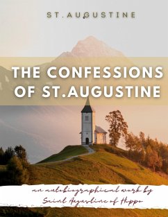 The Confessions of St. Augustine - Augustinus