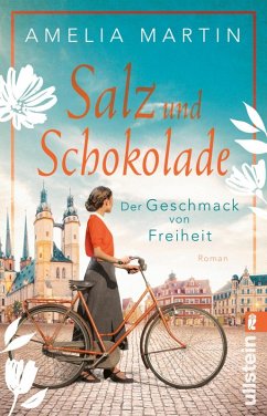 Salz und Schokolade / Halloren-Saga Bd.1 (eBook, ePUB) - Martin, Amelia