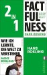 Factfulness / Wie ich lernte, die Welt... - Bild 1