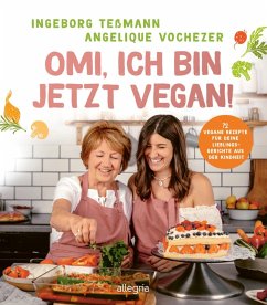 Omi, ich bin jetzt vegan! (eBook, ePUB) - Vochezer, Angelique