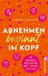 Abnehmen beginnt im Kopf (eBook, ePUB) - Bild 1