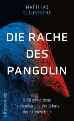 Die Rache des Pangolin (eBook, ePUB) - Glaubrecht, Matthias