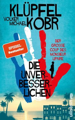 Der große Coup des Monsieur Lipaire / Die Unverbesserlichen Bd.1 (eBook, ePUB) - Klüpfel, Volker; Kobr, Michael