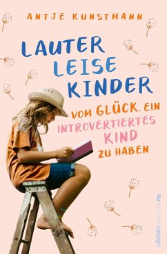 Lauter leise Kinder (eBook, ePUB) - Kunstmann, Antje