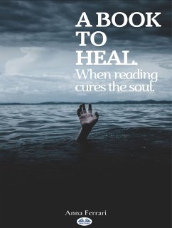 A Book To Heal (eBook, ePUB) - Ferrari, Anna