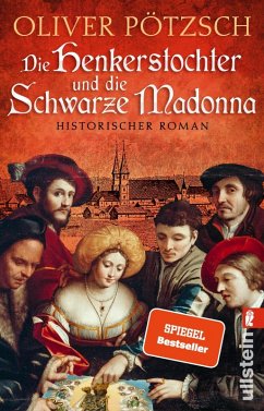Die Henkerstochter und die Schwarze Madonna / Die Henkerstochter-Saga Bd.9 (eBook, ePUB) - Pötzsch, Oliver