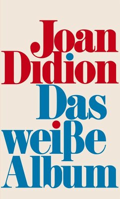 Das weiße Album (eBook, ePUB) - Didion, Joan