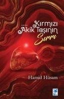 Kirmizi Akik Tasinin Sirri - Hüsam, Hamid Kirmizi Akik Tasinin Sirri - Hüsam, Hamid