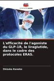 L'efficacité de l'agoniste du GLP-1R, le liraglutide, dans le cadre des protocoles ERAS.