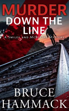 Cover Murder Down The Line (A Smiley and McBlythe Mystery, #7) (eBook, ePUB)