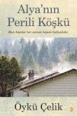 Alyanin Perili Köskü Alyanin Perili Köskü