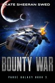 Bounty War: A Space Opera Adventure (Parse Galaxy, #2) (eBook, ePUB)