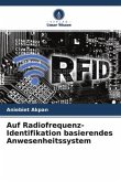 Auf Radiofrequenz-Identifikation basierendes Anwesenheitssystem
