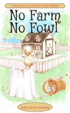 No Farm No Fowl (Thelma & Louisa Mysteries, #1) (eBook, ePUB)