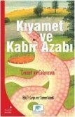 Kiyamet ve Kabir Azabi