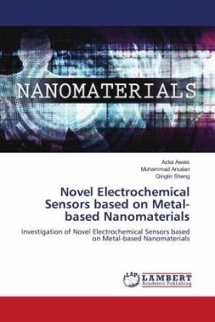 Novel Electrochemical Sensors based on Metal-based Nanomaterials