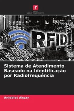 Sistema de Atendimento Baseado na Identificação por Radiofrequência - Akpan, Aniebiet