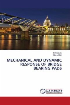 MECHANICAL AND DYNAMIC RESPONSE OF BRIDGE BEARING PADS
