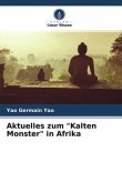 Aktuelles zum "Kalten Monster" in Afrika