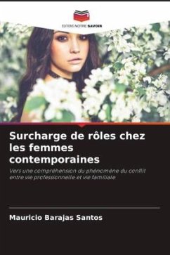 Surcharge de rôles chez les femmes contemporaines - Barajas Santos, Mauricio