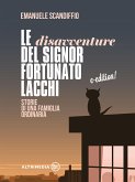 Le disavventure del Signor Fortunato Lacchi (eBook, ePUB)