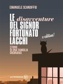 Le disavventure del Signor Fortunato Lacchi (eBook, ePUB) Le disavventure del Signor Fortunato Lacchi (eBook, ePUB)