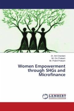 Women Empowerment through SHGs and Microfinance - Chandani, Dr. Arti;Prakash, Mr. Om;Prakash, Mr. Prakrit
