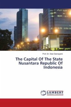 The Capital Of The State Nusantara Republic Of Indonesia - Damayanti, Dian