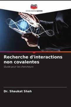 Recherche d'interactions non covalentes - Shah, Dr. Shaukat